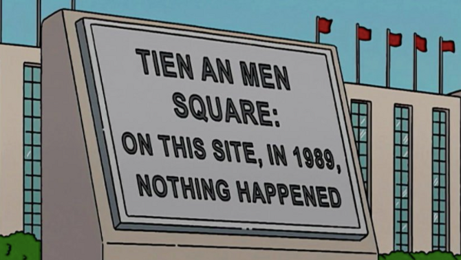 A cartoon sign from the Simpsons reading "Tienanmen Square: Oh this site, in 1989, nothing happened."