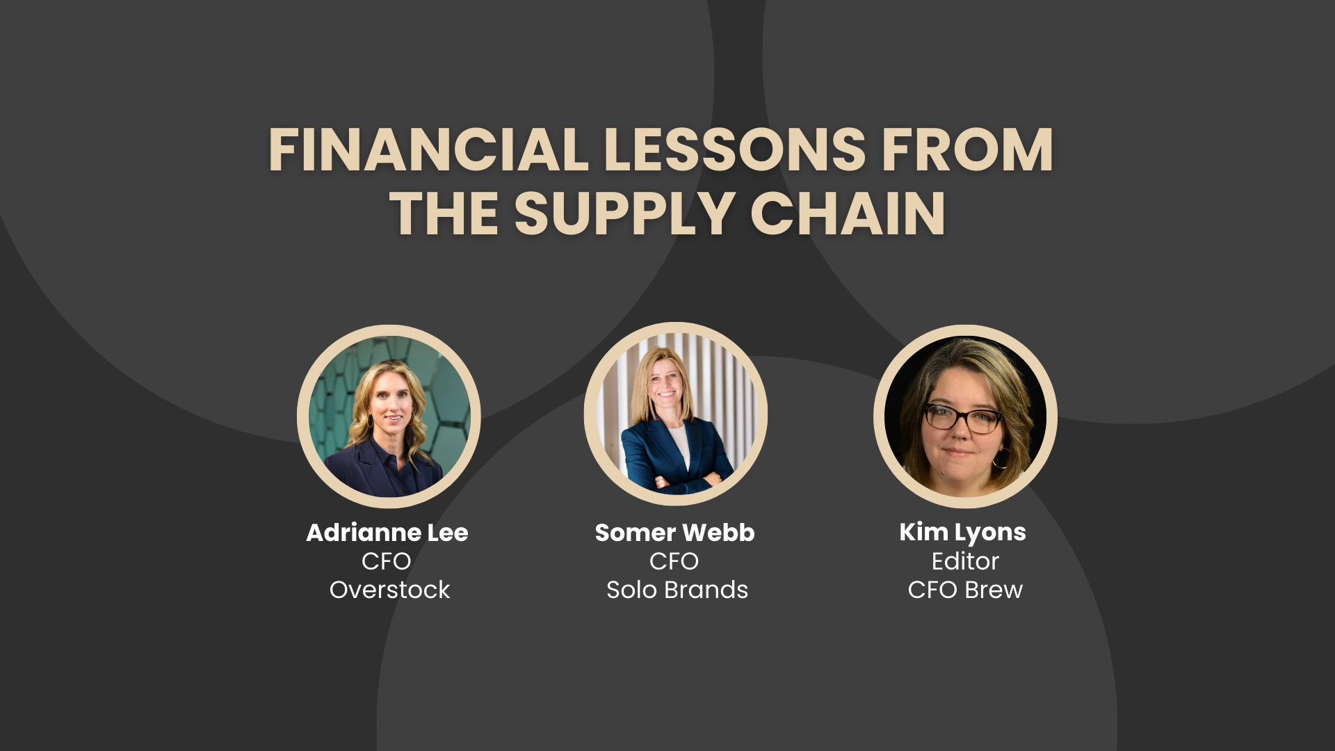 Financial Lessons from the Supply Chain a virtual event from CFO Brew