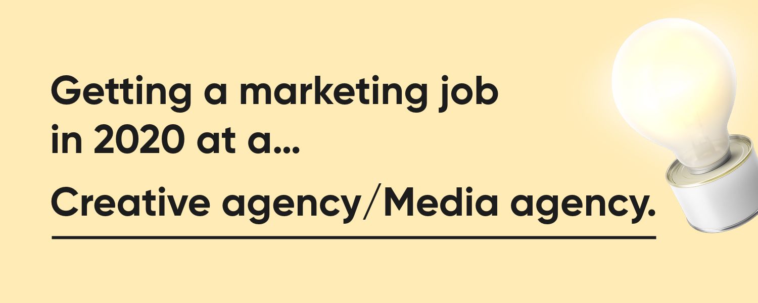 How to Get a Marketing Job: Landing a Position at Creative and Media ...