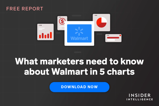 WHAT MARKETERS SHOULD KNOW ABOUT WALMART