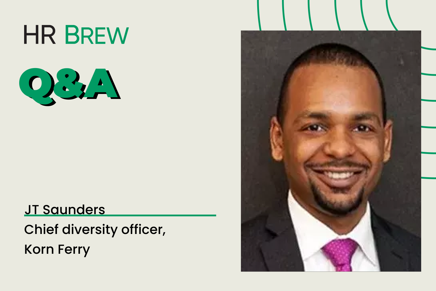 A conversation with Korn Ferry’s chief diversity officer, JT Saunders