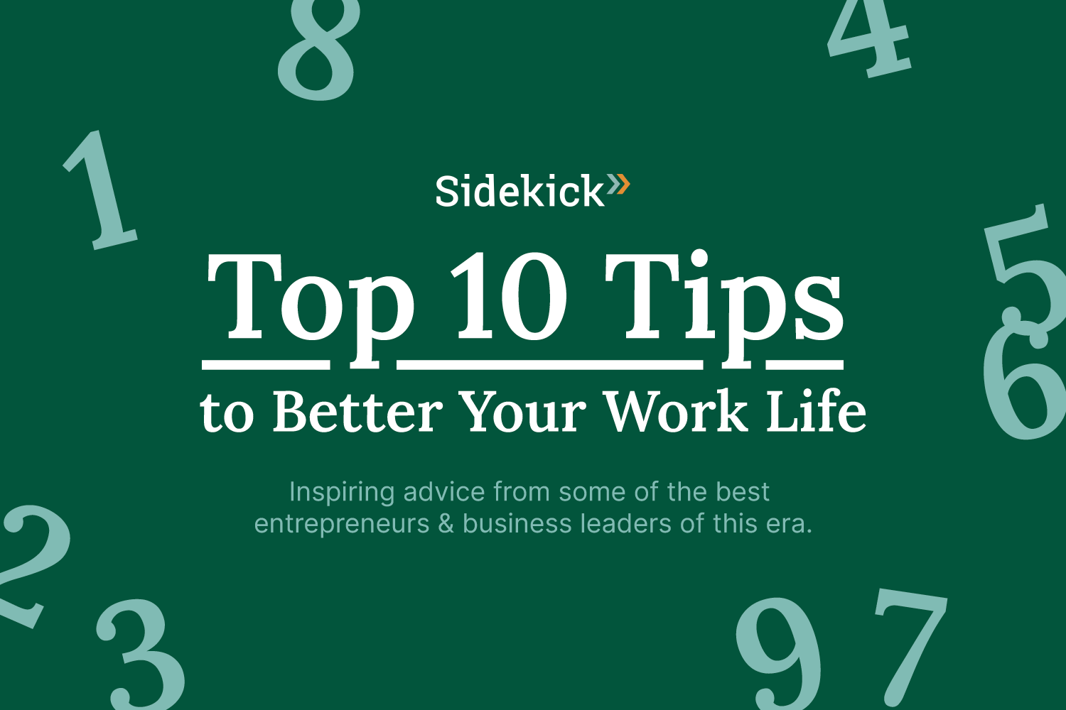  10 Tips to Better Your Work life Text 
