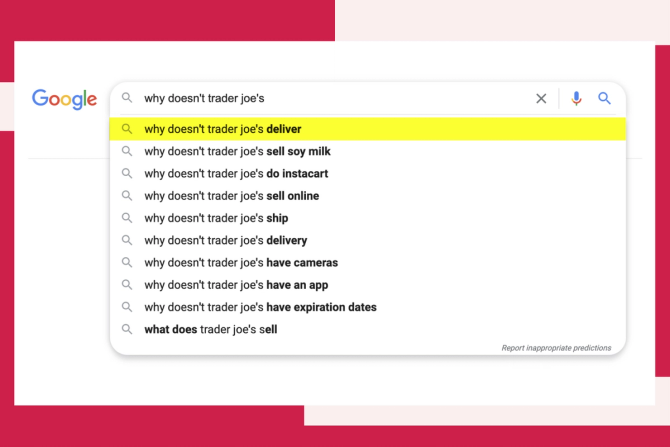A Google search query result page for "why doesn't trader joe's." The top autocompleted result is "why doesn't trader joe's deliver."