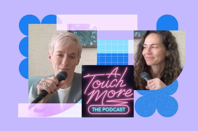 Megan Rapinoe and Sue Bird appear in their podcast A Touch More 