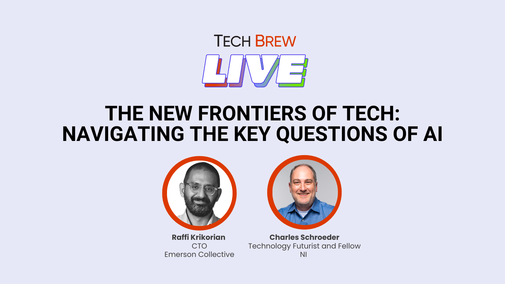 Tech Brew Live logo with "The New Frontiers of Tech: Navigating the Key Questions of AI" text above two speaker headshots