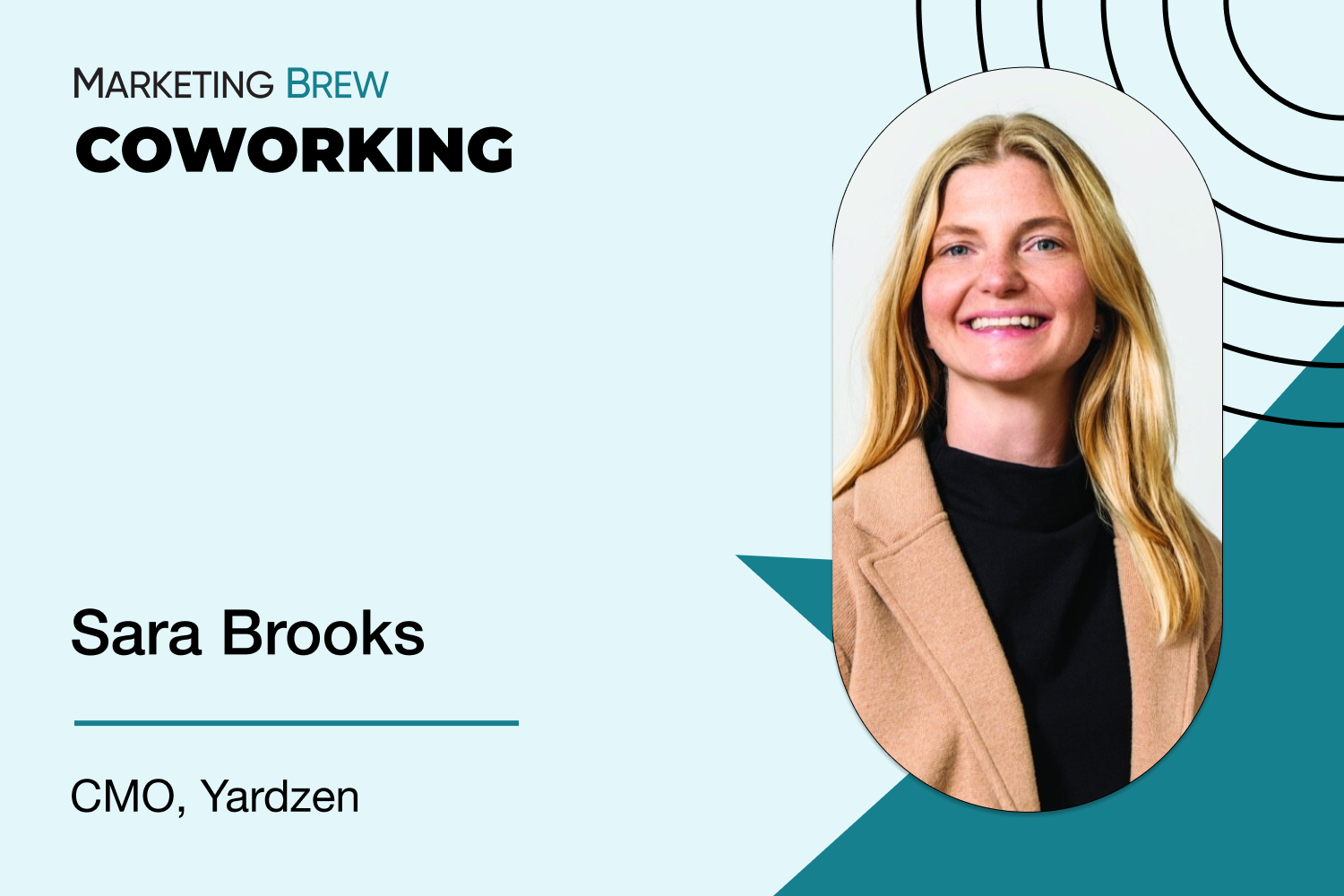 Coworking with Sara Brooks - Marketing Brew