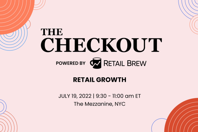 Join Retail Brew at The Checkout