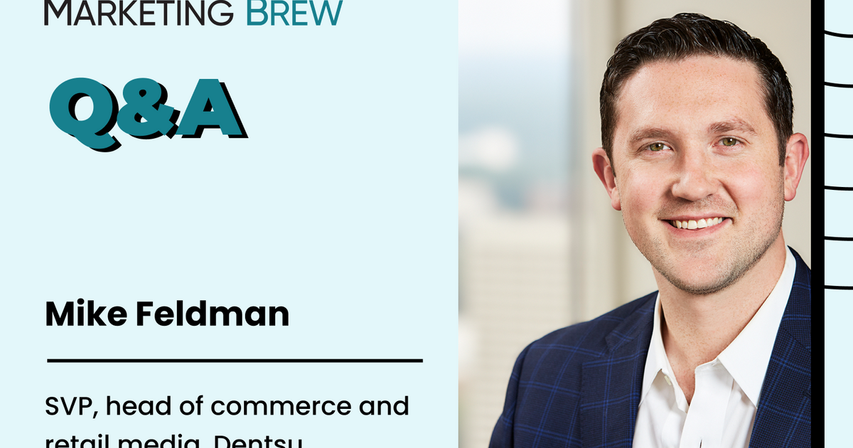 How retail media took off, with Dentsu's Mike Feldman