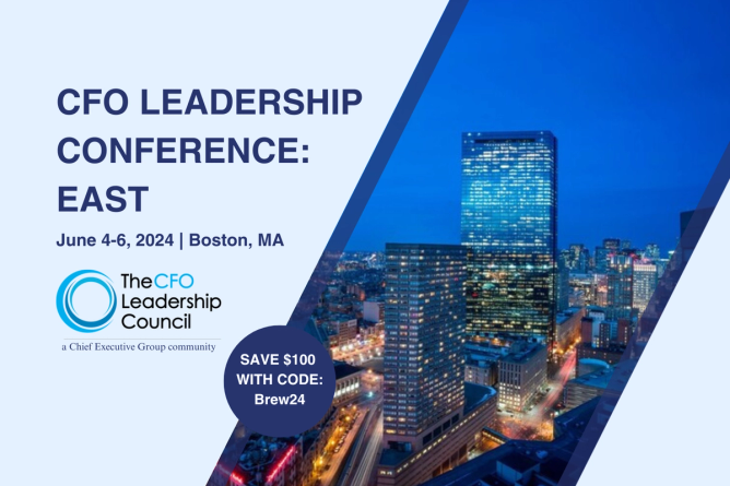 To the left on a light blue background are the words, "CFO LEADERSHIP CONFERENCE: EAST" in large dark blue font. Beneath them, in smaller dark blue font, are the words, "June 4-6, 2024 | Boston, MA". Beneath those is a logo with a light blue circle and the words, " The CFO Leadership Conference" -- "CFO" is in light blue font and everything else is in dark blue font. Beneath that are the words, "a Chief Executive Group community". To the right of that in a dark blue circle are the words, "SAVE $100 WITH CODE: BREW24" in white font. To the right of that is a large image of two skyscrapers in a cityscape at dusk; the lights in their windows are on and the light from car headlights in visible in the street below.