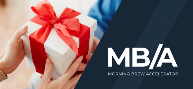 an image featuring a wrapped gift that's promoting Morning Brew's MB/A program