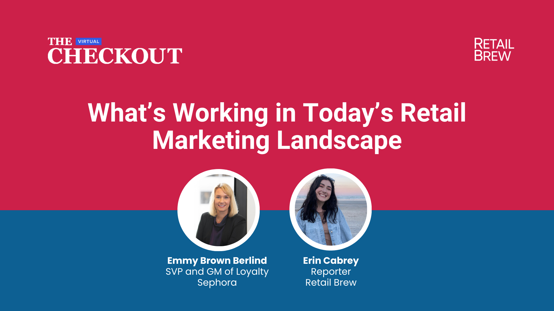 The Virtual Checkout Retail Brew event logo above "What's Working in Today's Retail Marketing Landscape" text and two presenter headshots