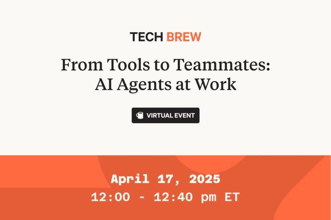 Graphic advertising April 17 Tech Brew virtual event.