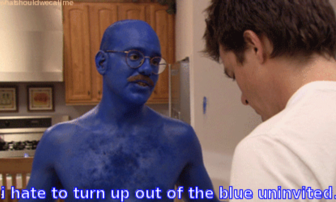 Scene from Arrested Development, where Tobias says "I hate to turn up out of the blue uninvited"