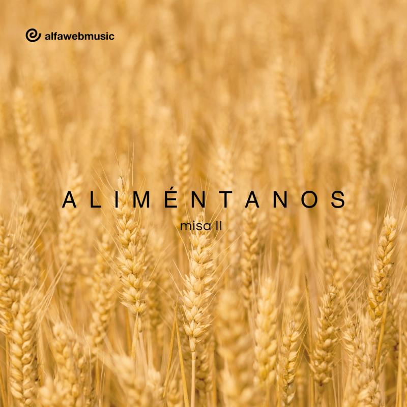 Aliméntanos (Misa II) - CONALI