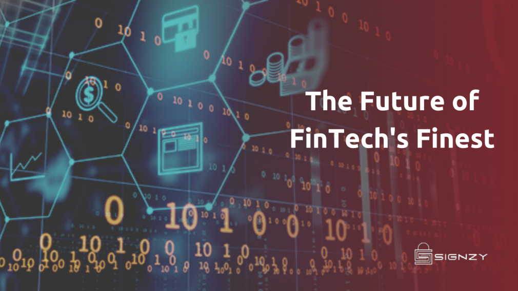 The Future Of Fintech Industry’s Finest- 7 Predictions On Where It’s Headed