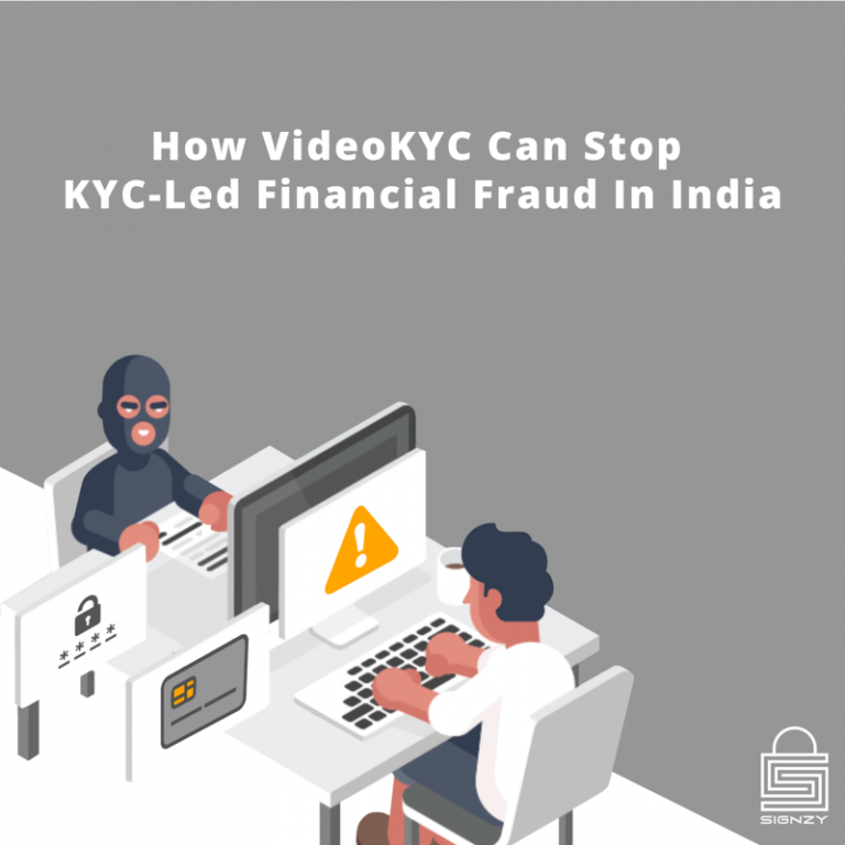 How Video KYC Can Stop KYC-Led Financial Fraud In India