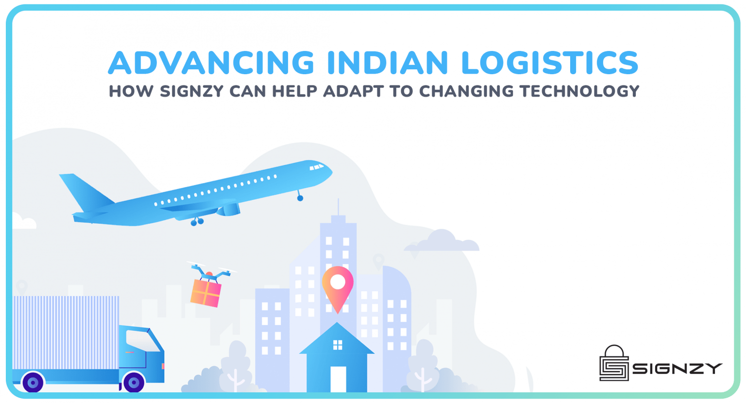 Signzy’s New-edge Solutions for Logistics Industry