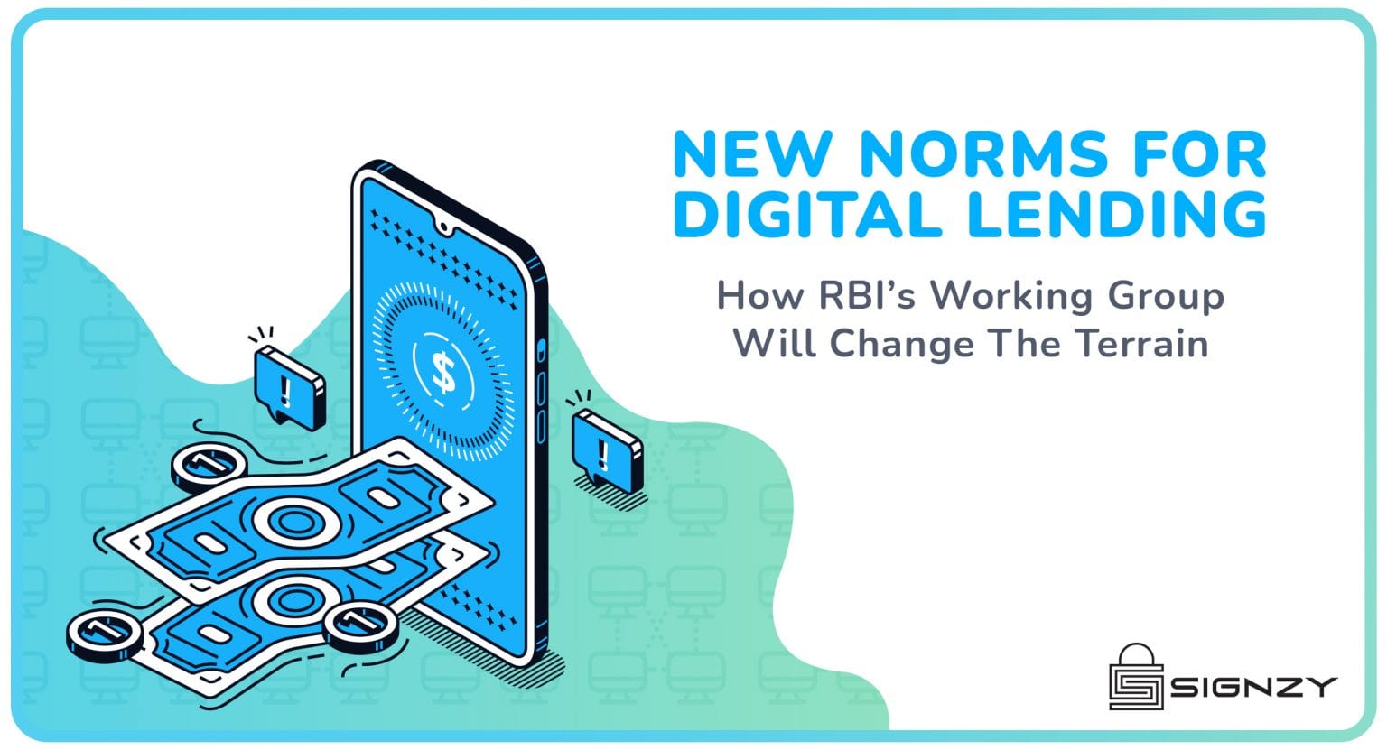 New Norms For Digital Lending- How RBI’s Working Group Will Change The Terrain