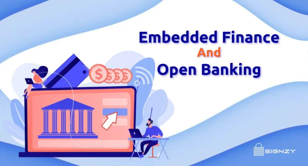 Why Open Banking And Embedded Finance Gives An Edge To Fintech Startups Over Traditional Banks