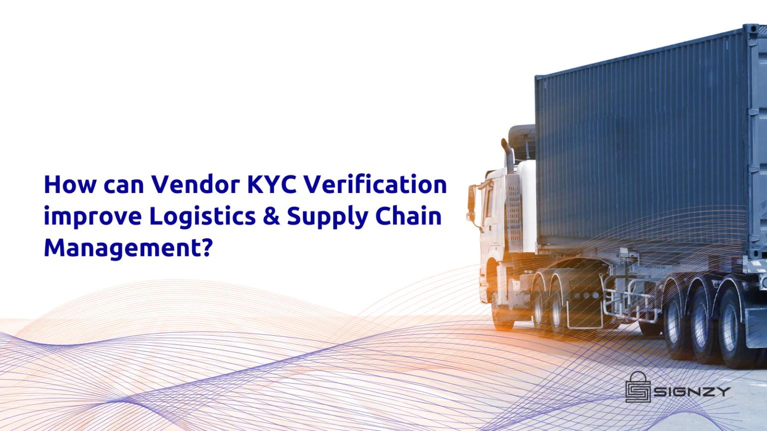 Vendor KYC Verification: Verify Your Vendors Quickly and Easily!