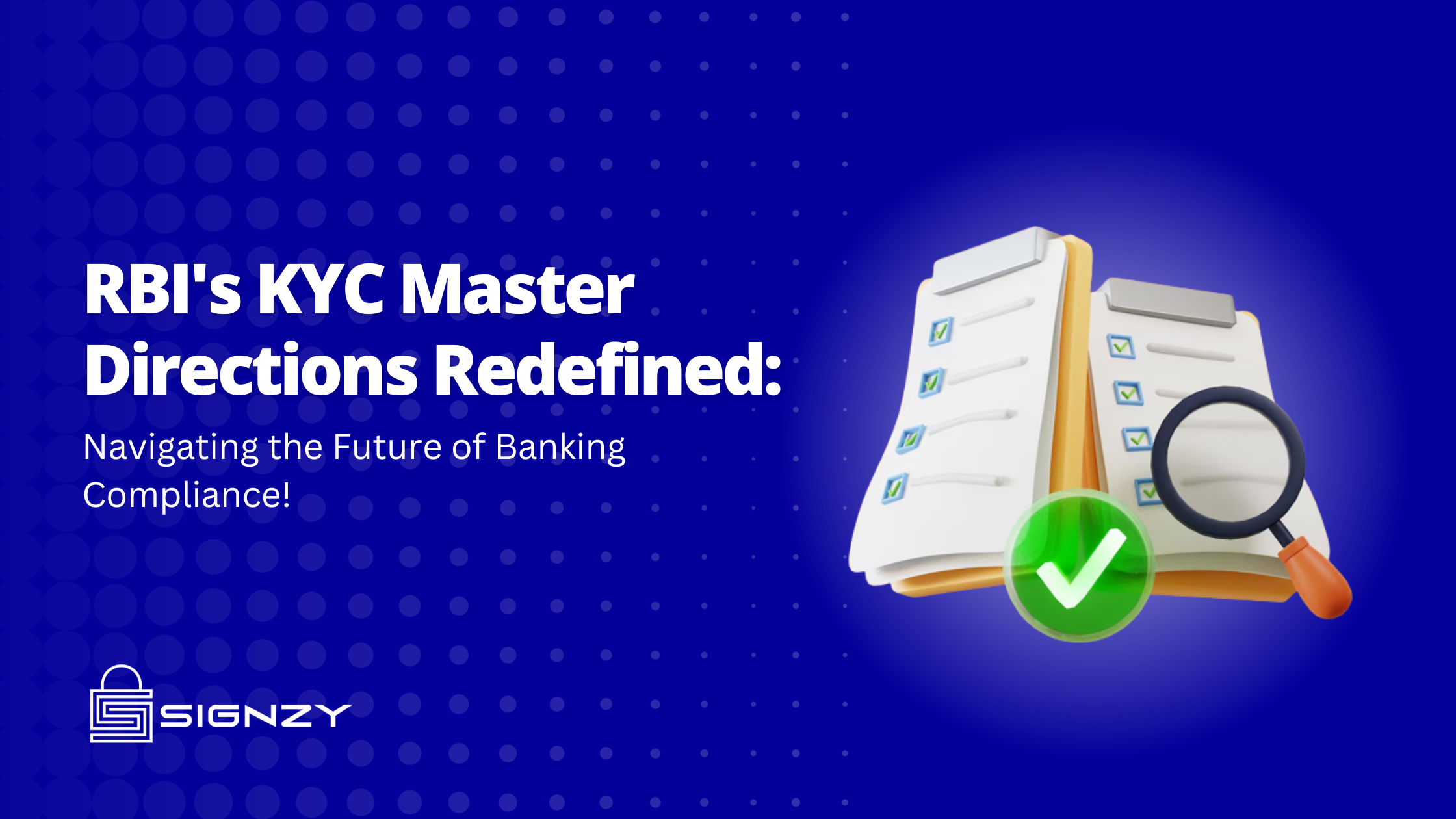 RBI’s KYC Master Directions Get a Facelift