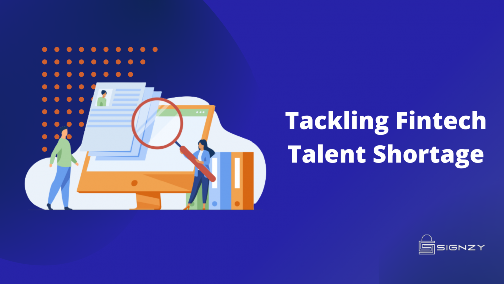 Tackling Talent Shortage in The Fintech Industry And Other Financial Services