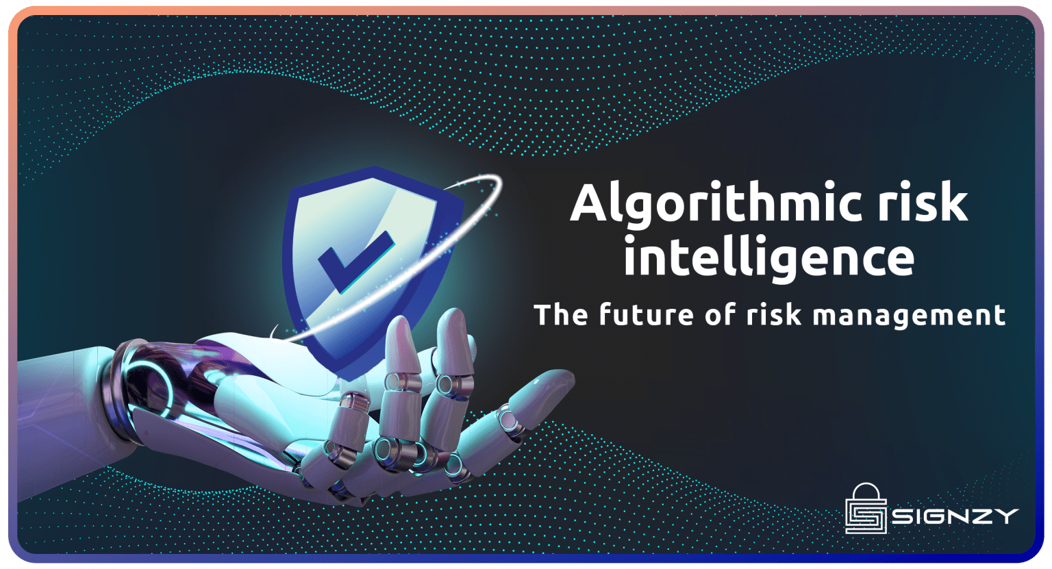 Algorithmic Risk Intelligence: The Future of Risk Management