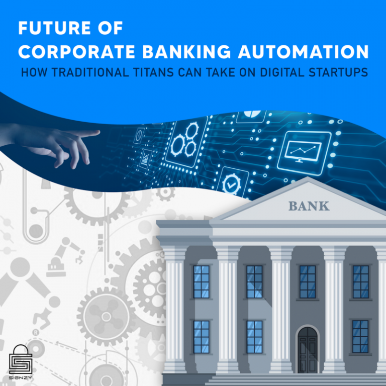 Future Of Corporate Banking Automation- How Traditional Titans Can Take On Digital Startups