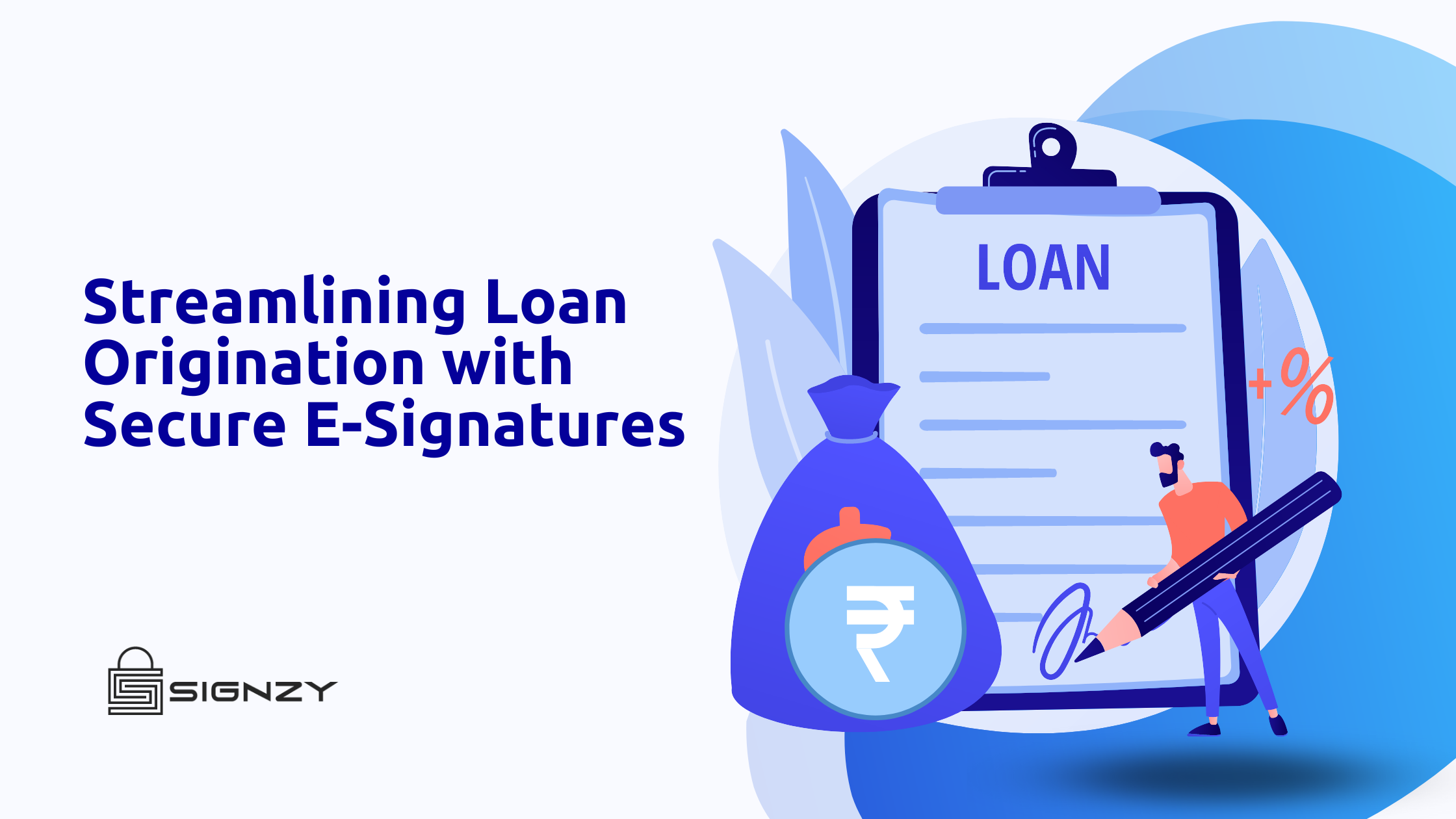 A Quick & Secure Approach to Loan Origination with eSign