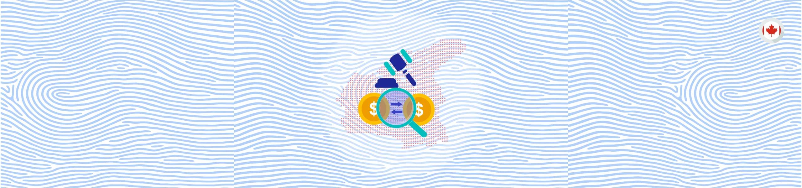 Canada’s AML/KYC Compliance: Rules, Regulations and Penalties