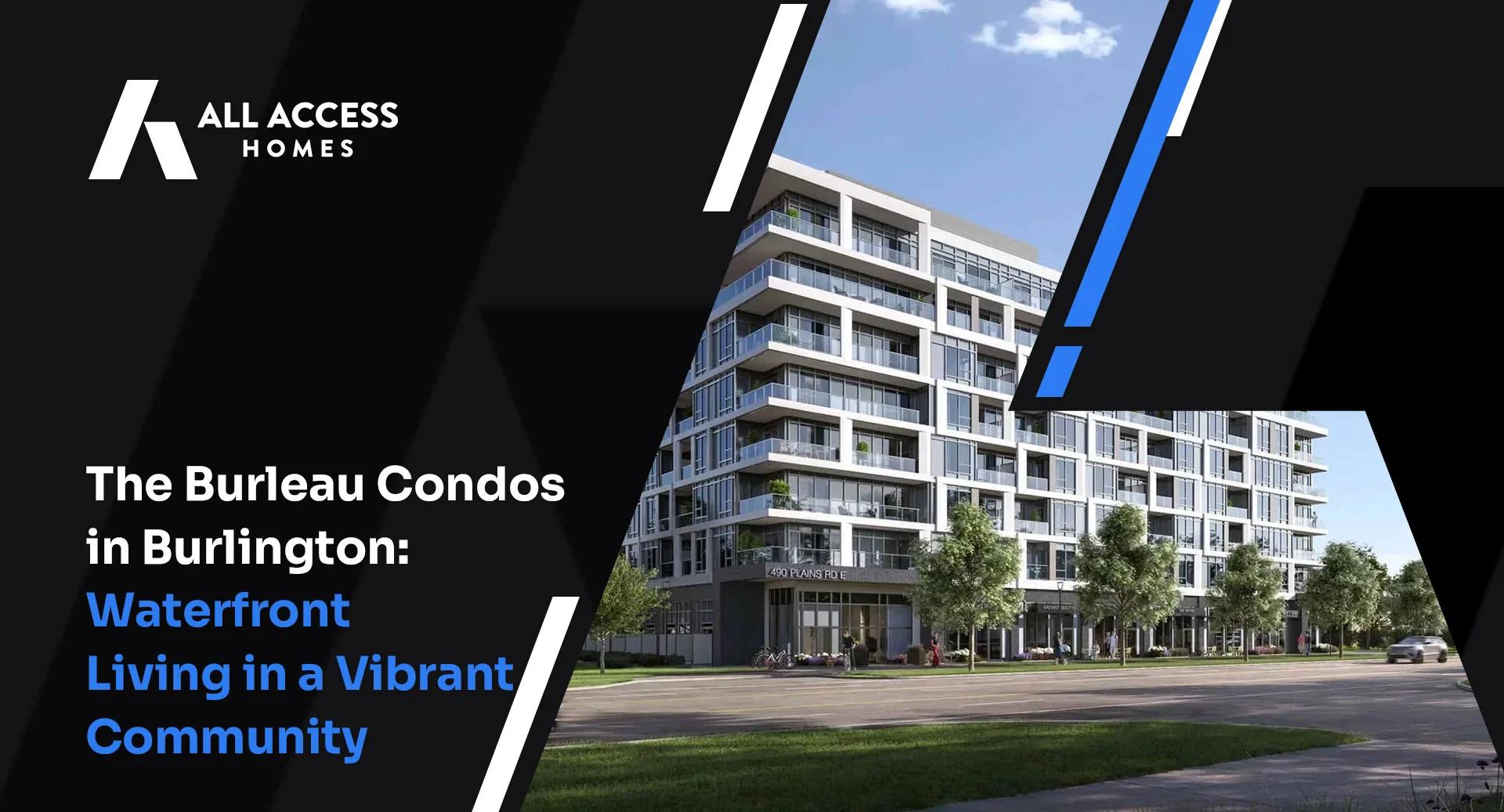 The Burleau Condos Burlington