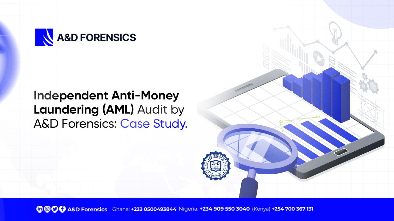 Independent AML Audit by A&D Forensics: Case Study Picture