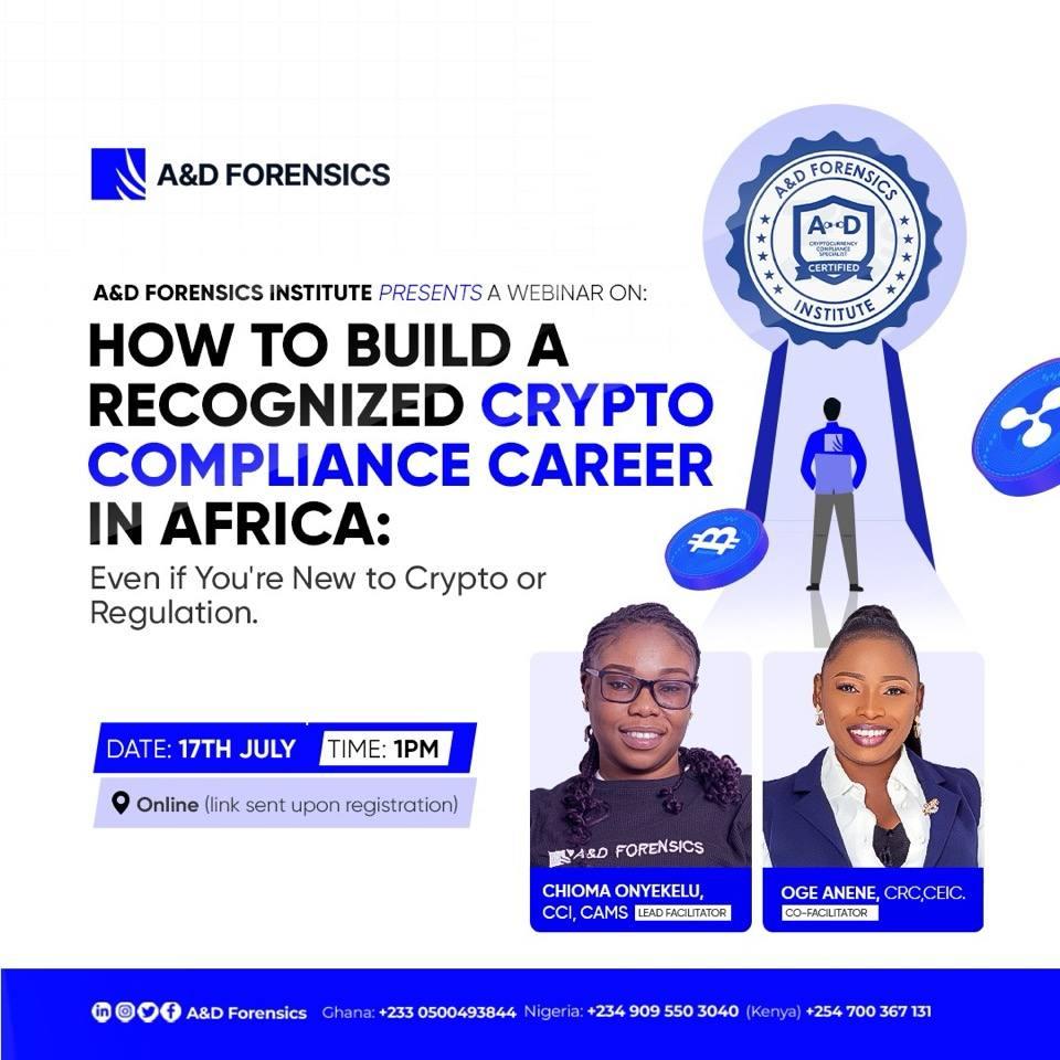 How to Build a Recognized Crypto Compliance Career in Africa, even if you are new to crypto or regulation. With Chioma Onyekelu and Oge Anene. 17 July, 1 PM.