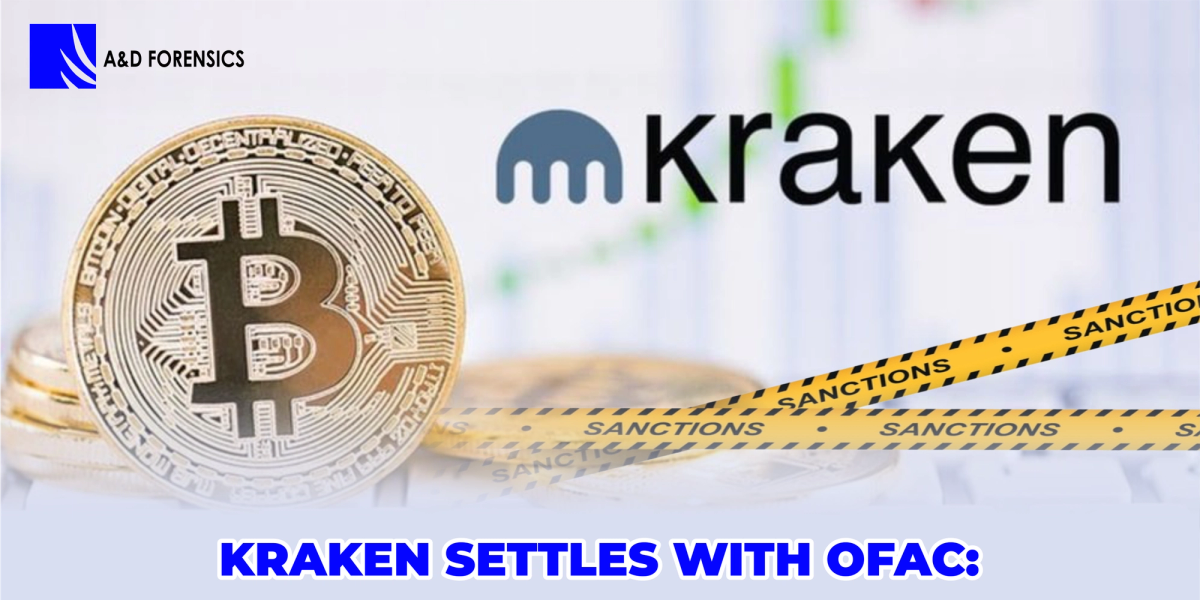 KRAKEN SETTLES WITH OFAC: 6 Lessons For Every VASP