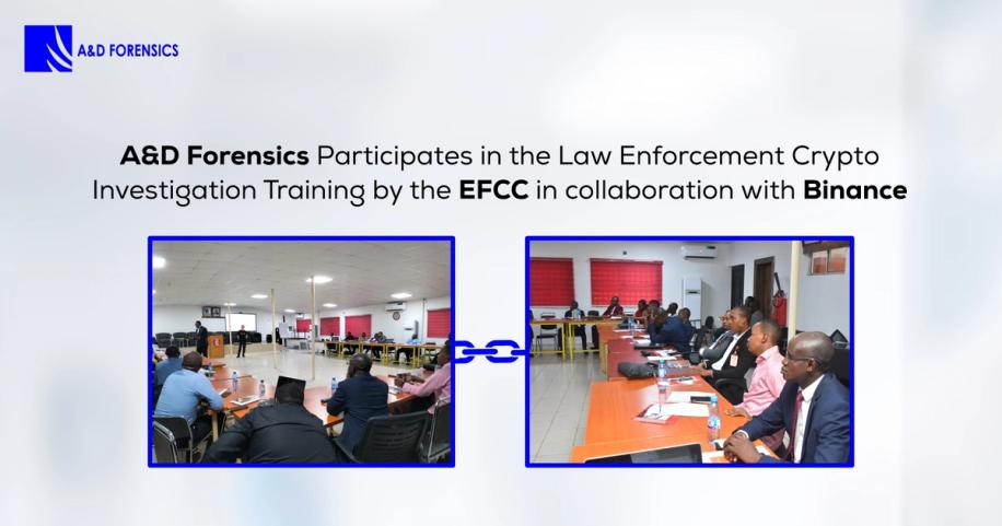 The Law Enforcement Cryptocurrency Investigation Training, conducted by the EFCC in collaboration with Binance, sees participation from A&D Forensics.