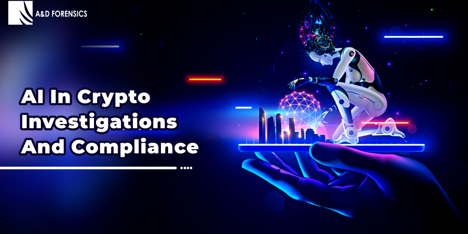 AI in Cryptocurrency Investigations and Compliance