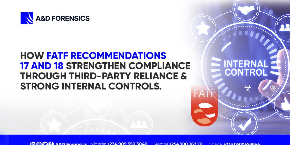 How FATF Recommendation 17 and 18 Strengthen Compliance Through Third-Party Reliance and Strong Internal Controls picture