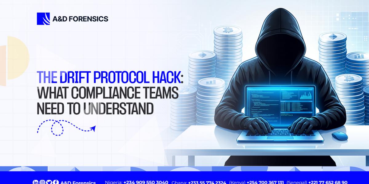 The Drift Protocol Hack: What Compliance Teams Need to Understand