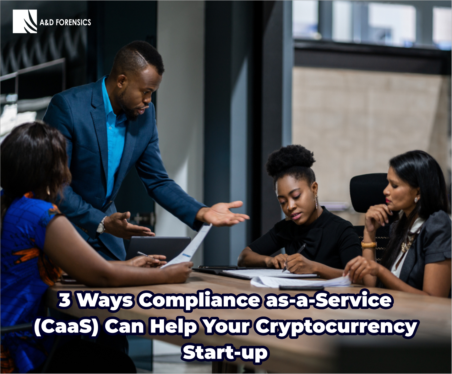 3 Ways Compliance as-a-Service (CaaS) Can Help Your Cryptocurrency Start-up
