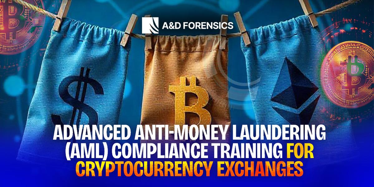 Advanced Anti-Money Laundering (AML) Compliance Training for Cryptocurrency Exchanges.
