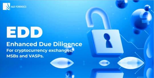 Enhanced Due Diligence For Cryptocurrency Exchanges, MSBs and VASPs