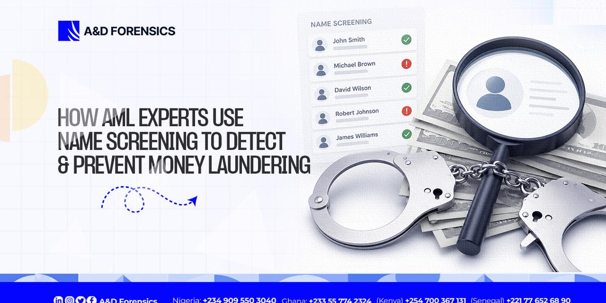 How AML Experts Use Name Screening to Detect and Prevent Money Laundering