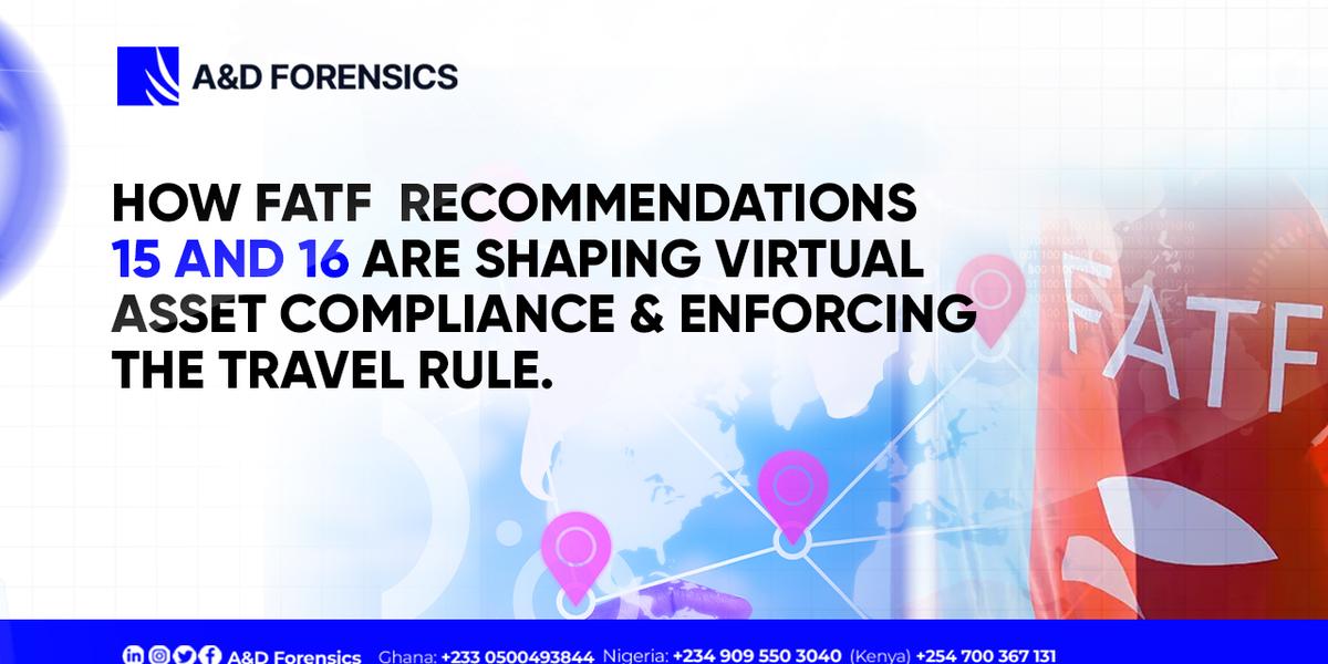 How FATF Recommendation 15 and 16 Are Shaping Virtual Asset Compliance and Enforcing the Travel Rule. picture