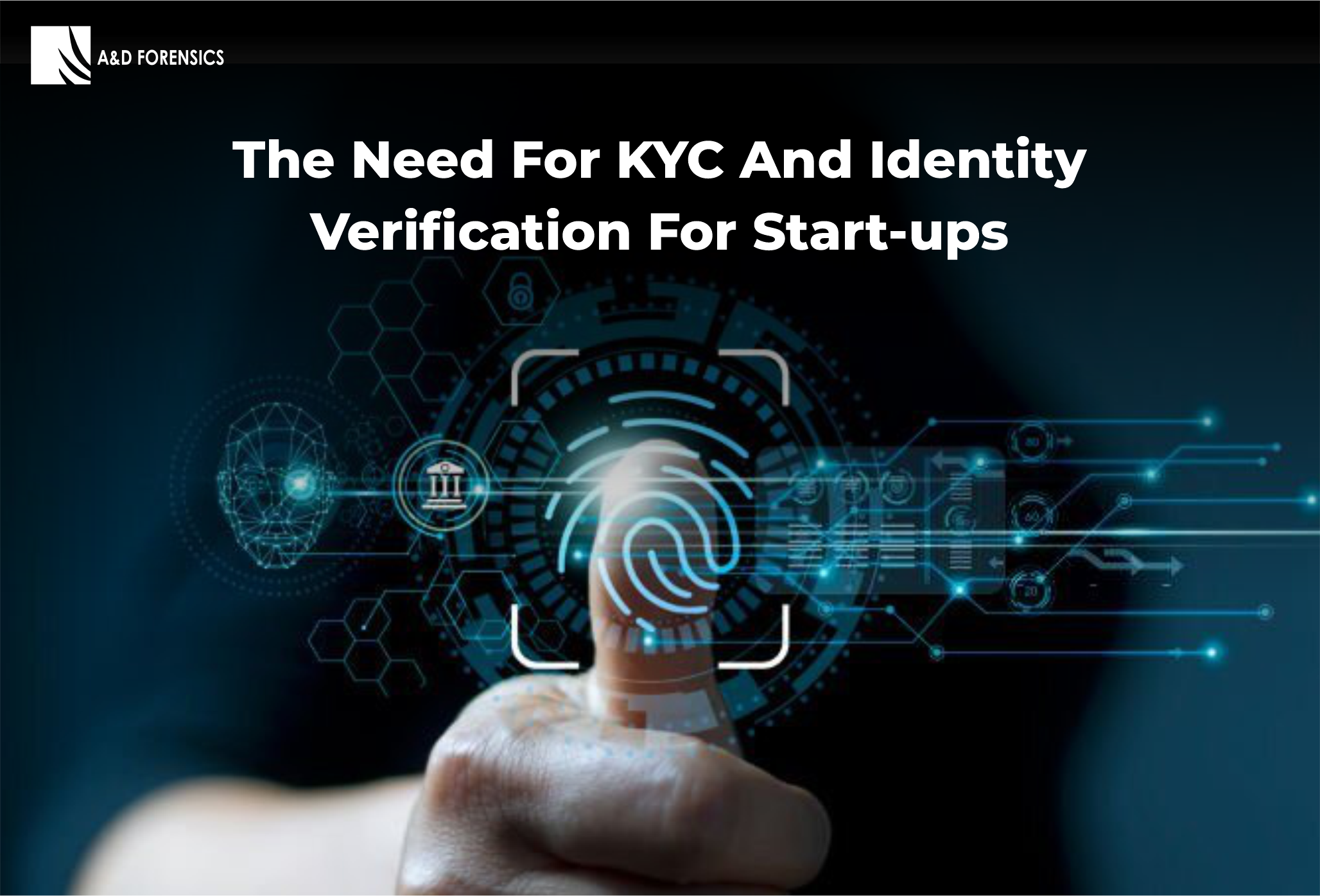 The Need For KYC and Identity Verification For Start-ups