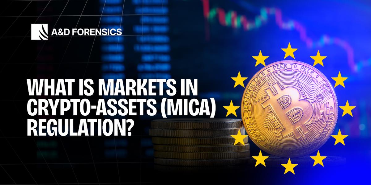 What Is Markets in Crypto-Assets (MiCA) Regulation?