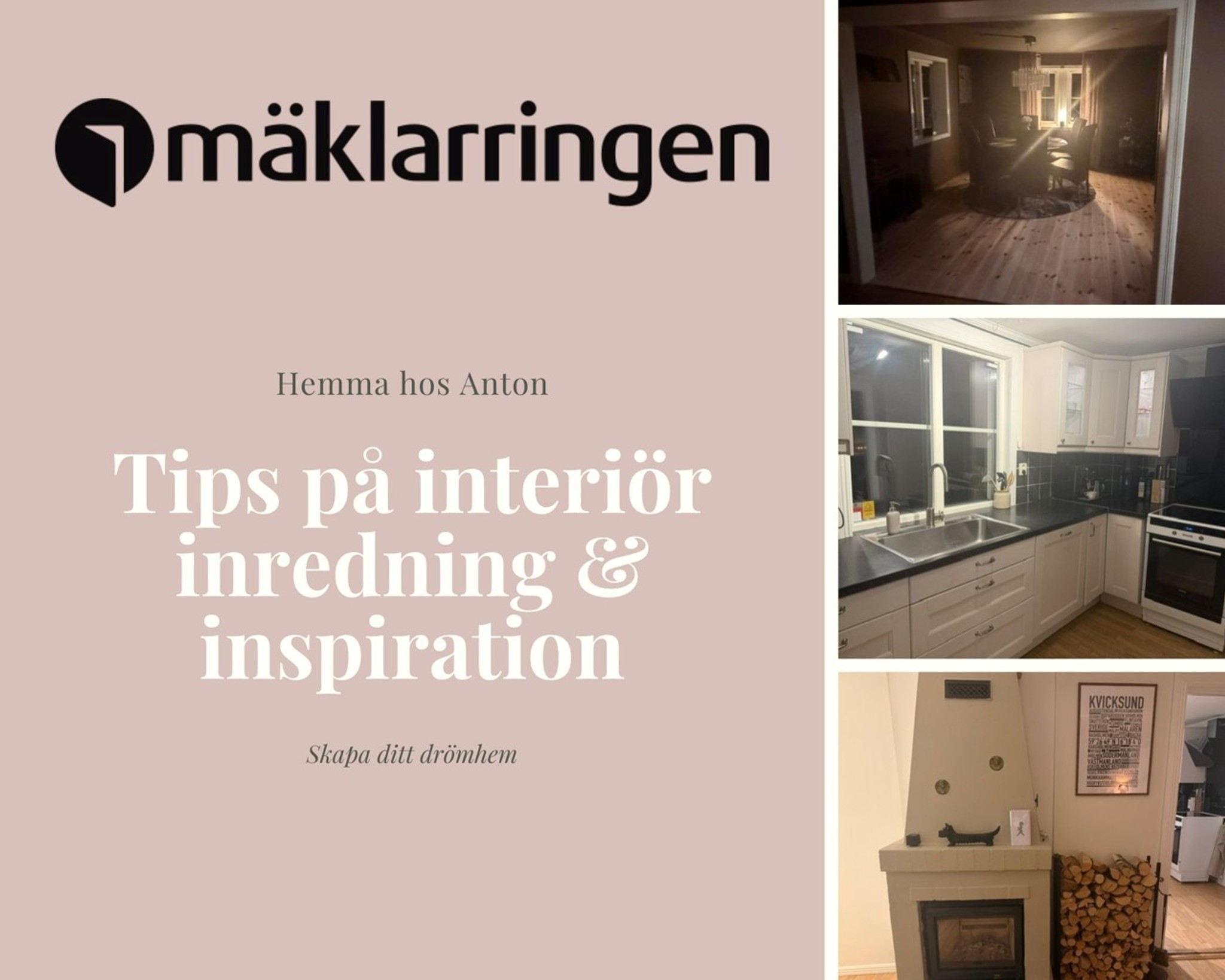 Hemma hos Anton - Skapa ditt drömhem
