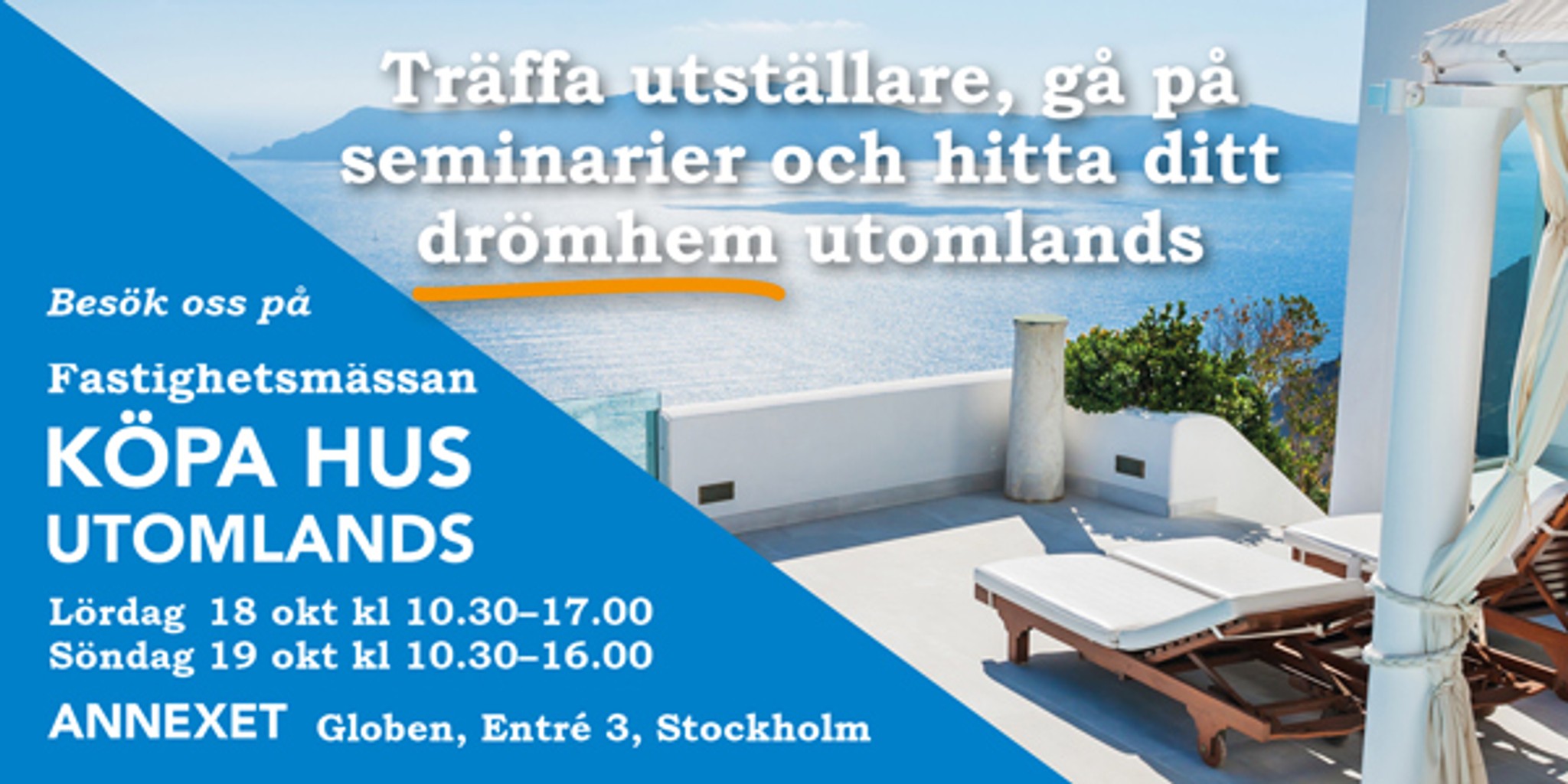 Reklam för Köpa bostad utomlands mässa Stockholm