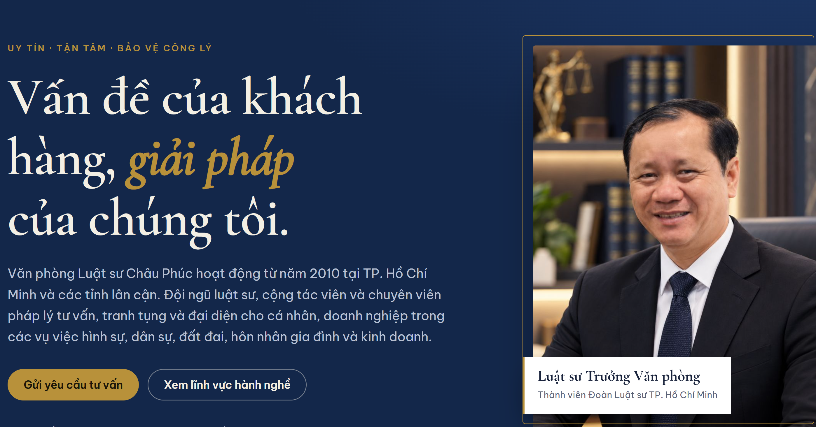Vấn đề của khách hàng, giải pháp của chúng tôi.