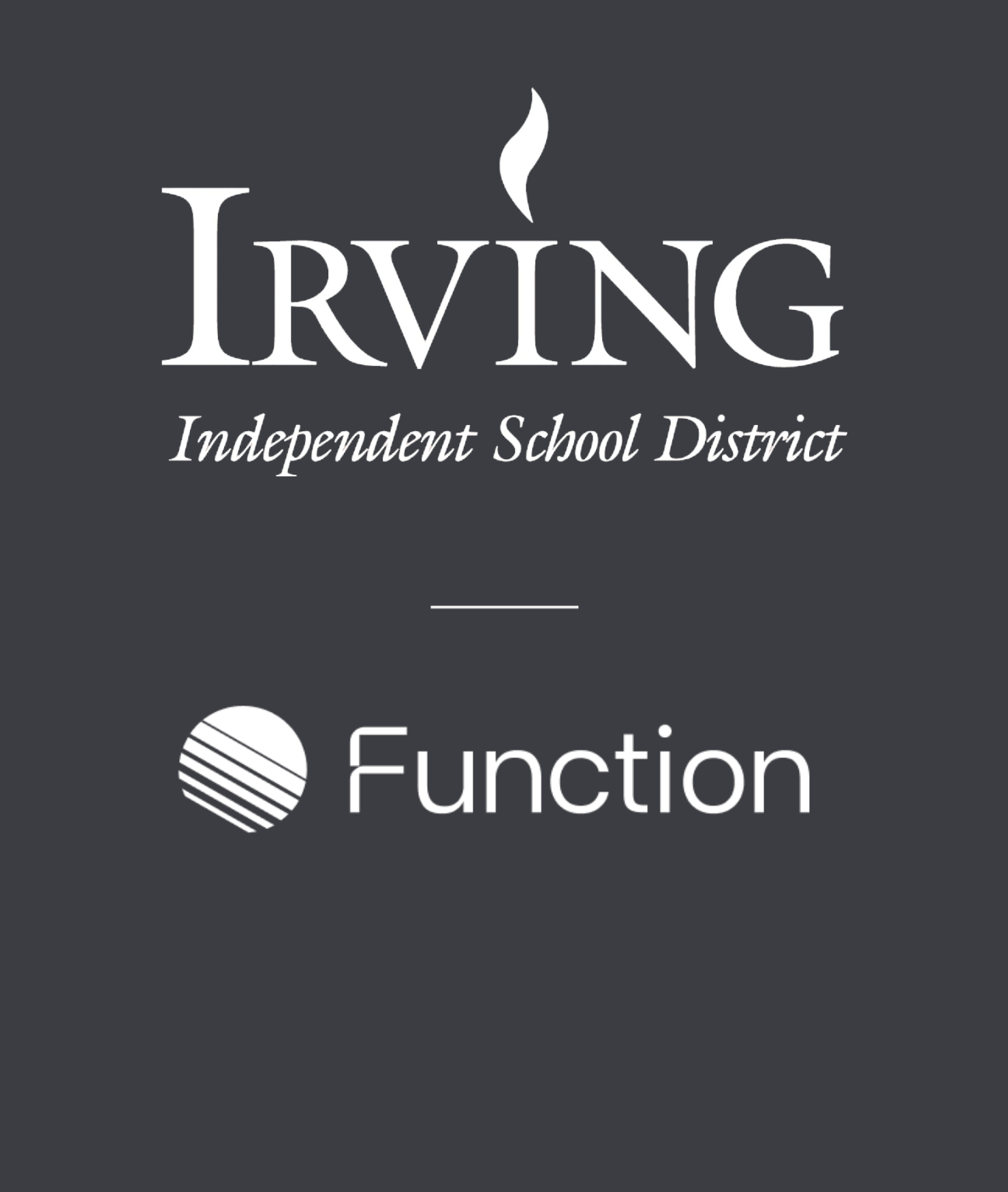 Irving Independent School District and Function partnership graphic