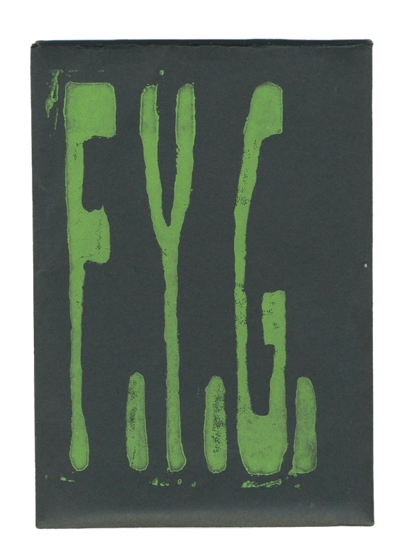 Dark grey rectangle with "F.Y.G." in dripping green letters.